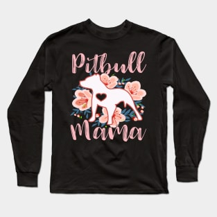 Pitbull mama Long Sleeve T-Shirt